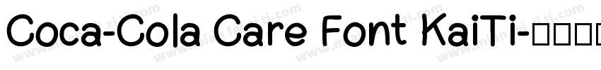 Coca-Cola Care Font KaiTi字体转换